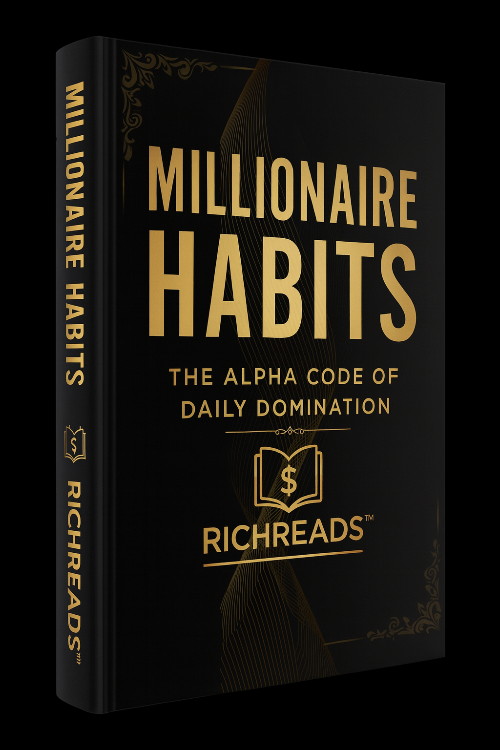 Millionaire Habits: The Alpha Code of Daily Domination