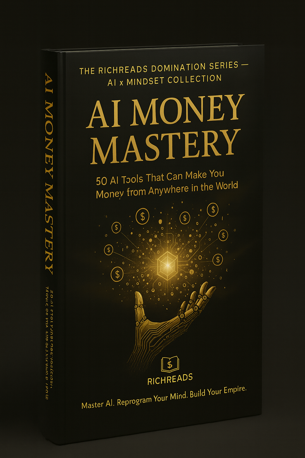 AI MONEY MASTERY 50 AI Tools That Can Make You Money from Anywhere in the World
